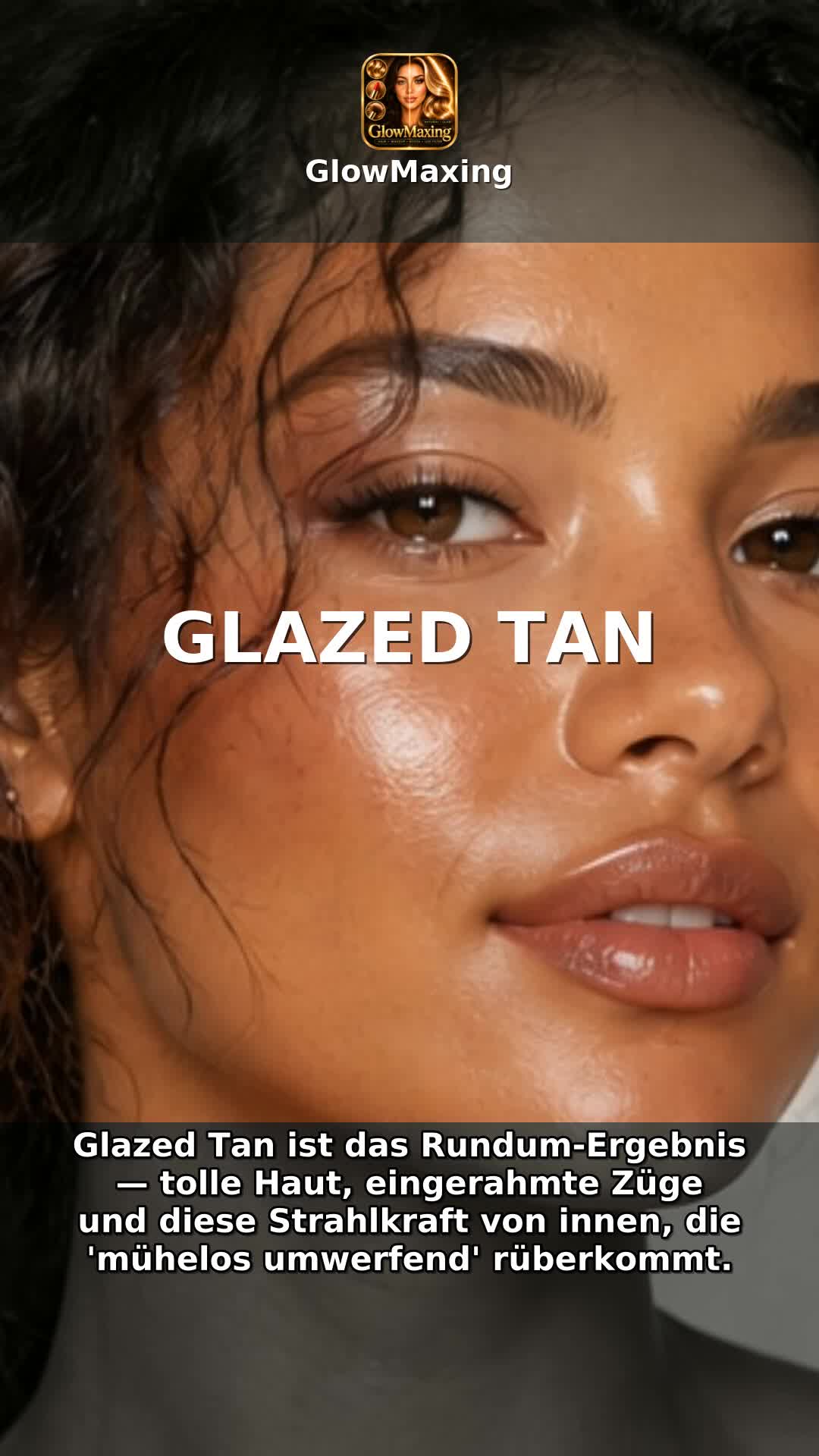 Glazed Tan