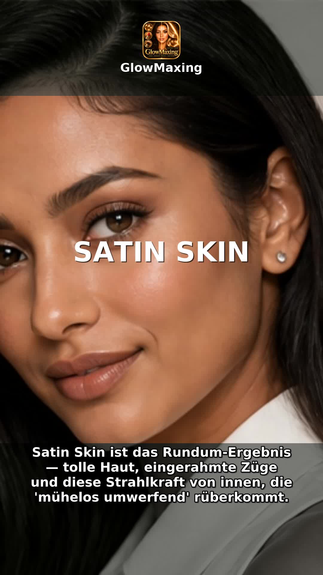 Satin Skin