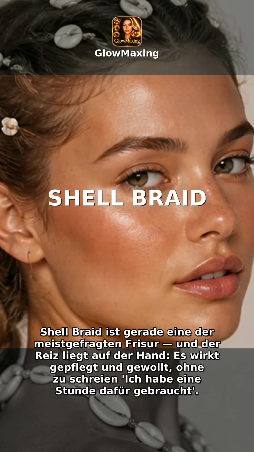 Shell Braid