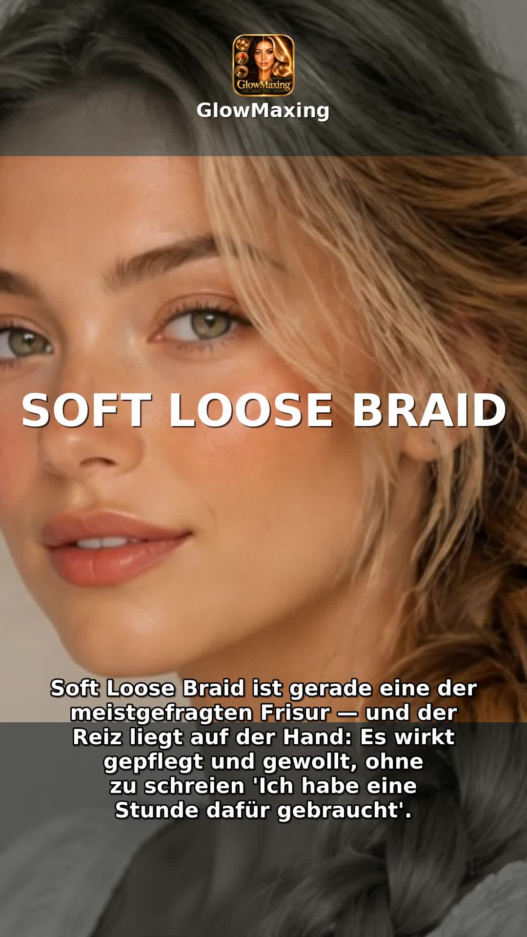 Soft Loose Braid