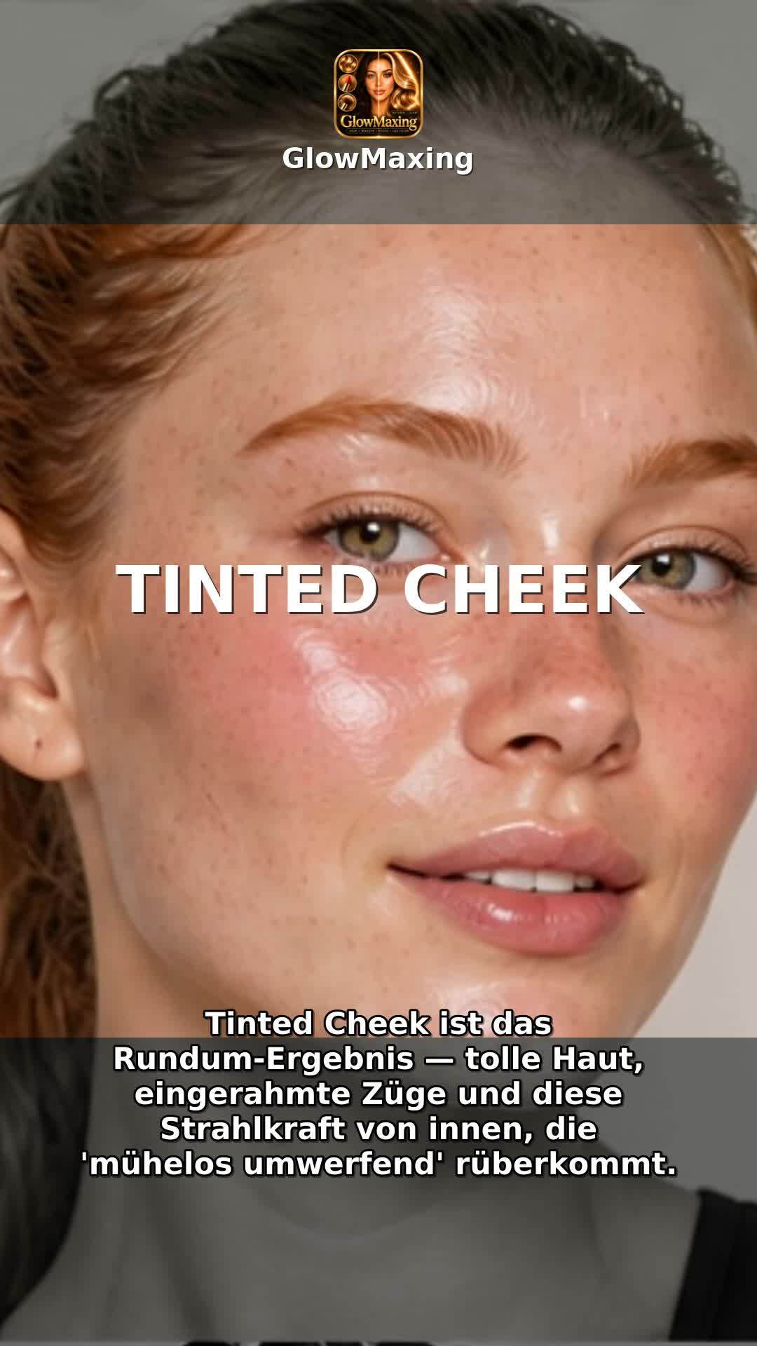 Tinted Cheek