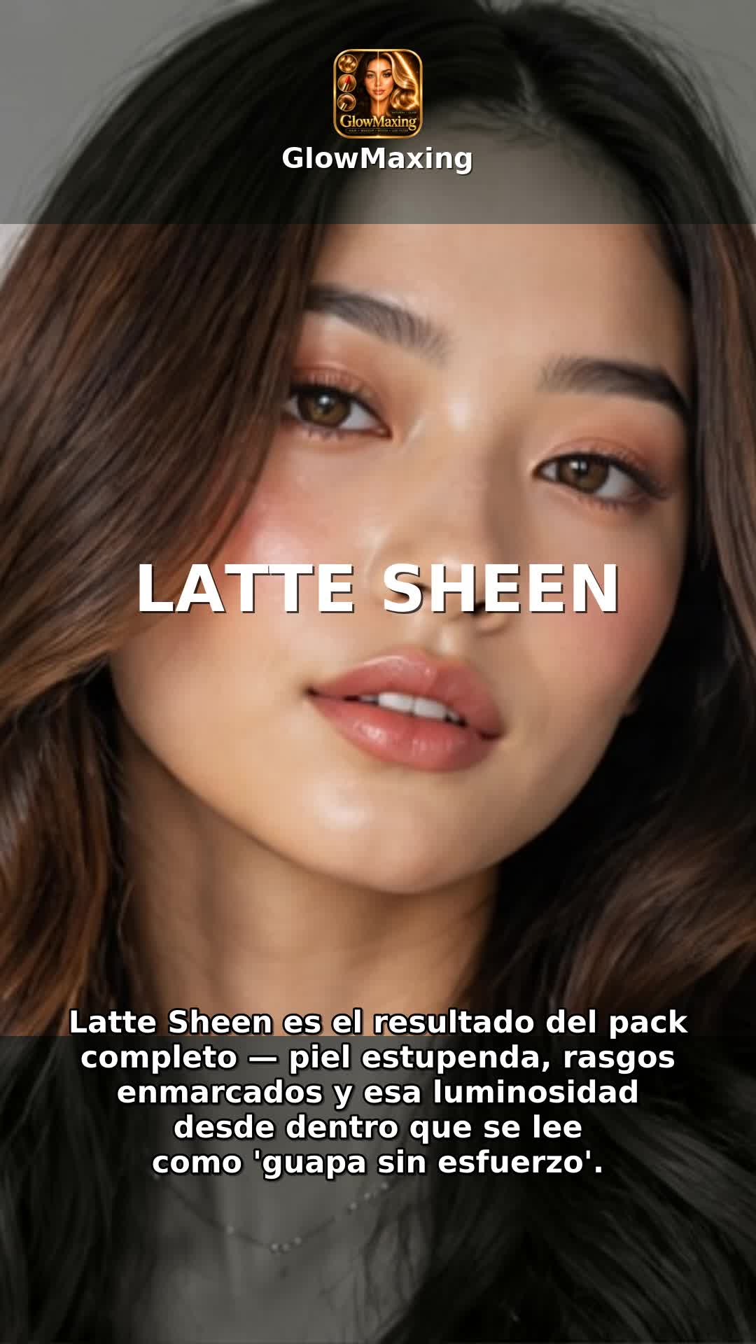 Latte Sheen