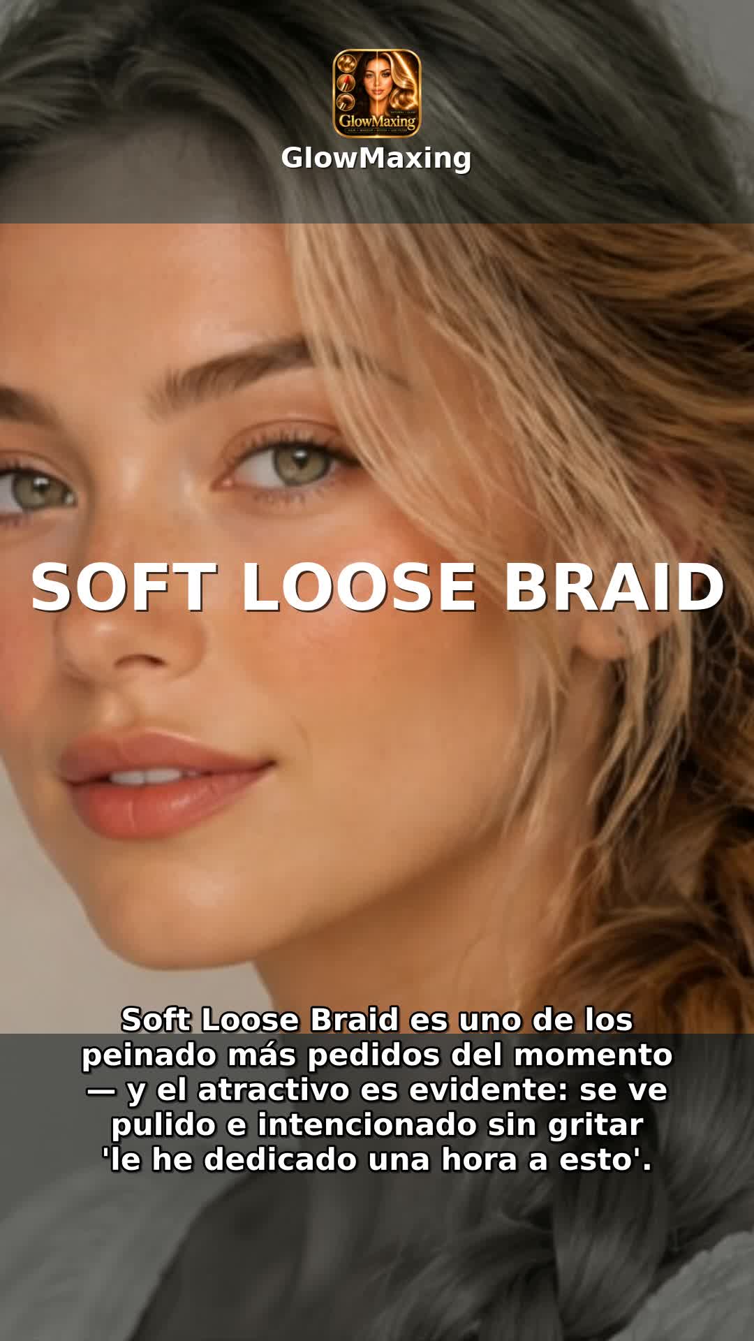 Soft Loose Braid