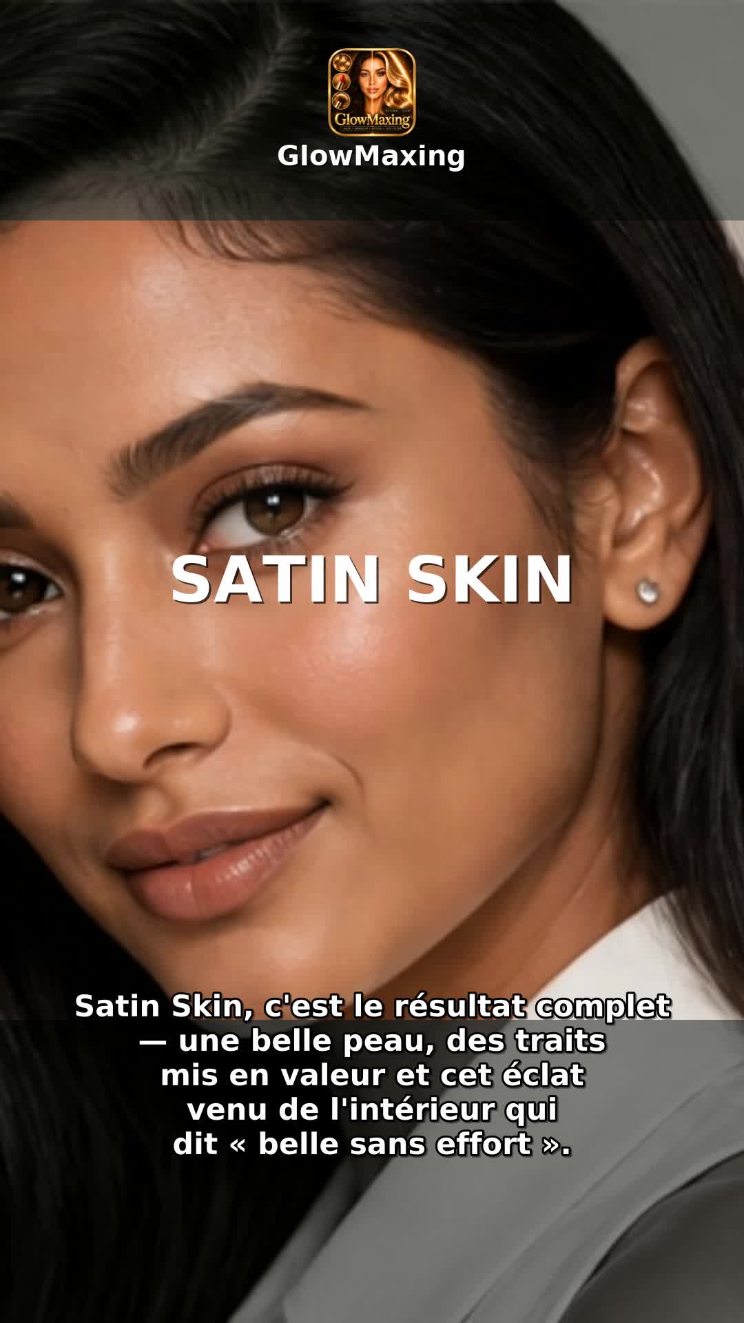 Satin Skin