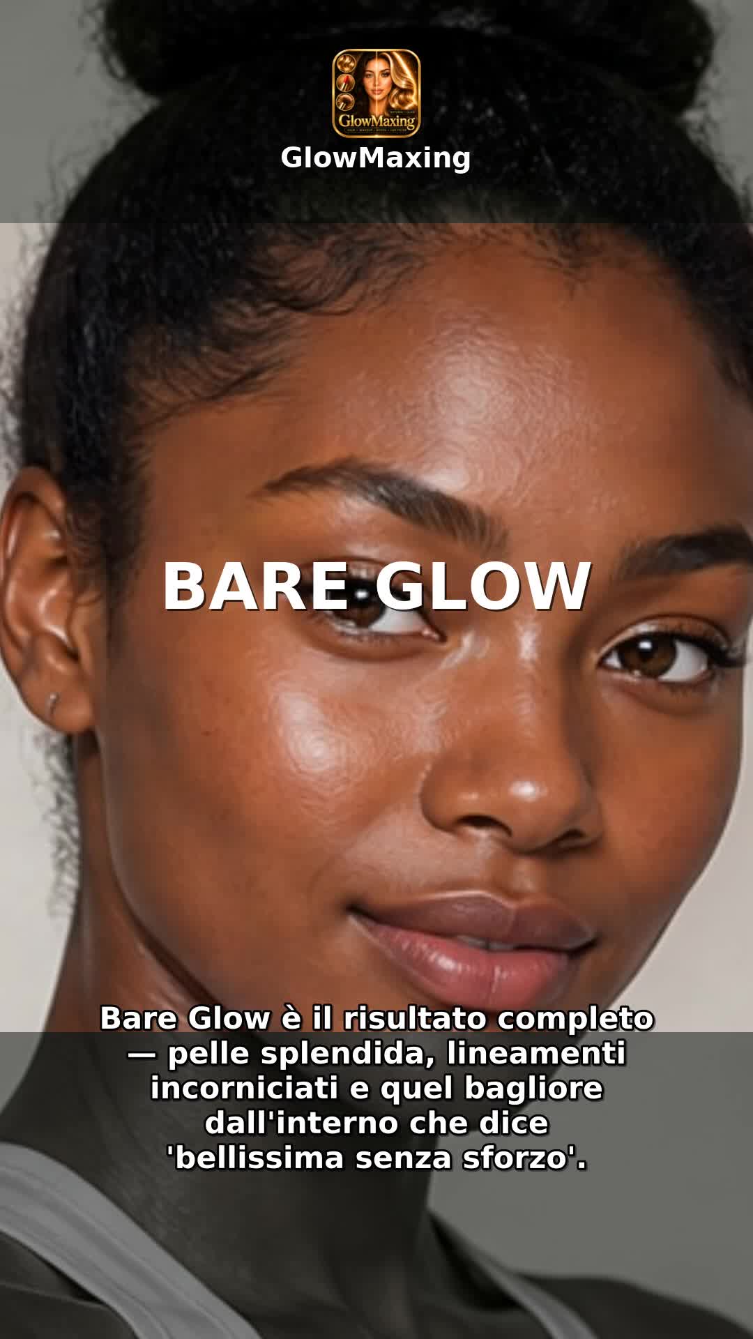 Bare Glow