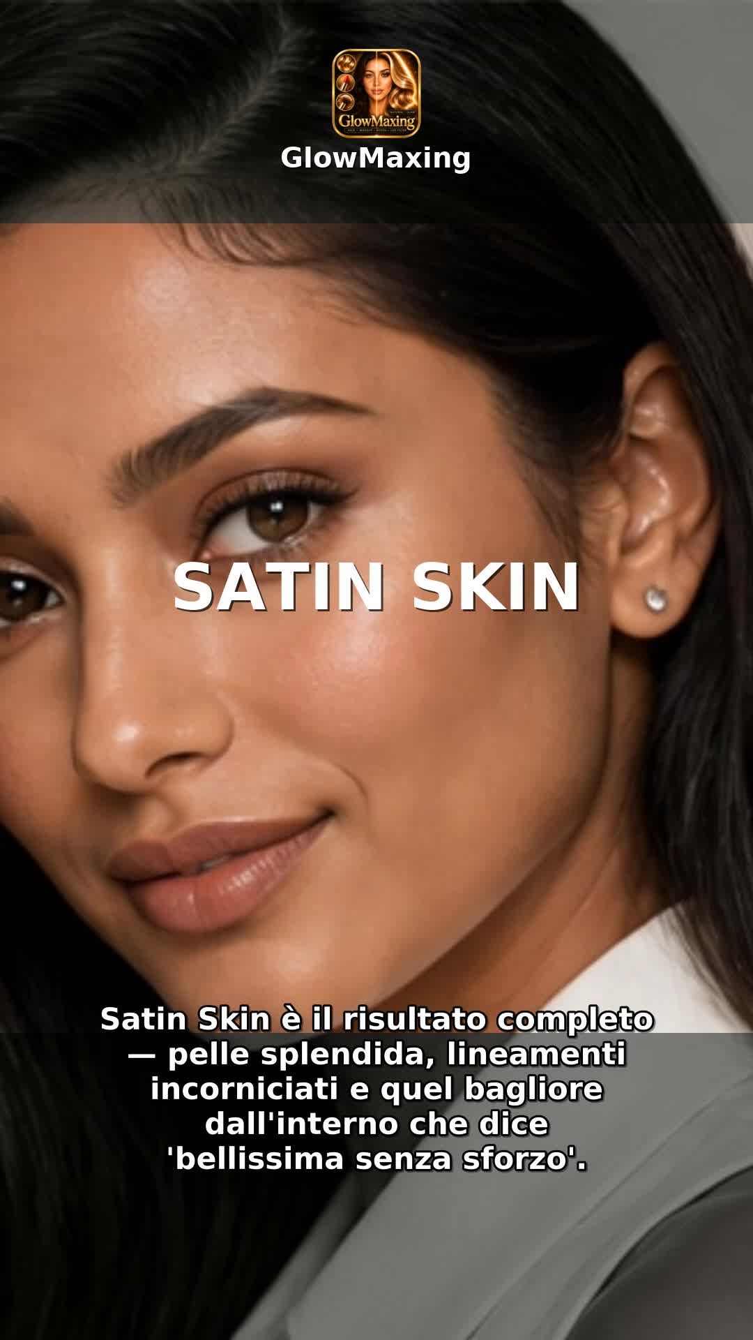 Satin Skin