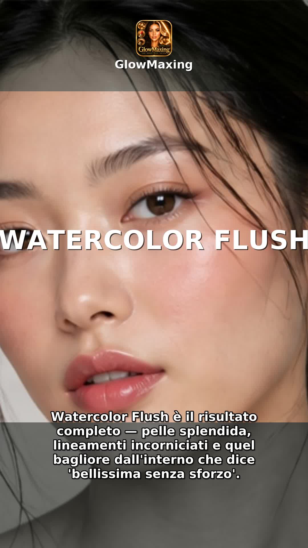 Watercolor Flush