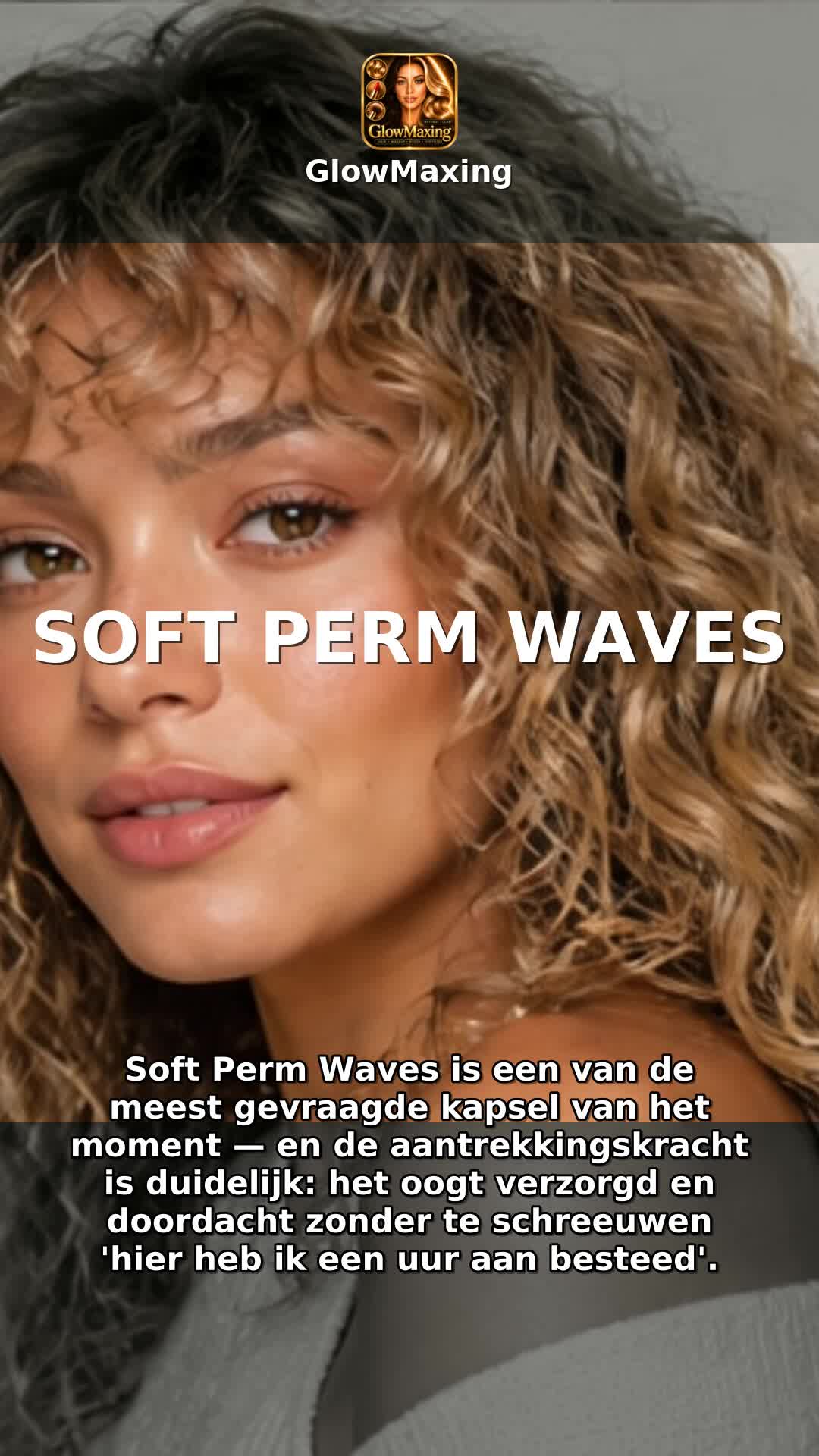 Soft Perm Waves