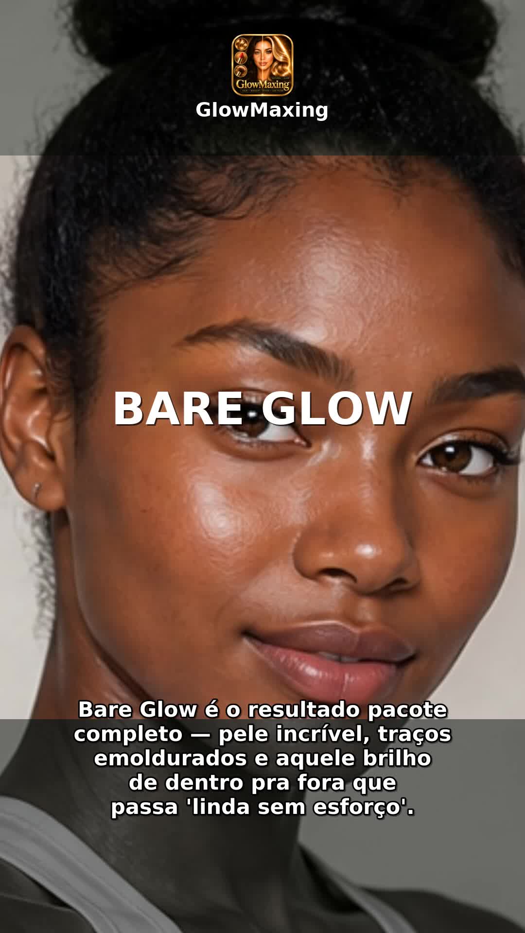 Bare Glow