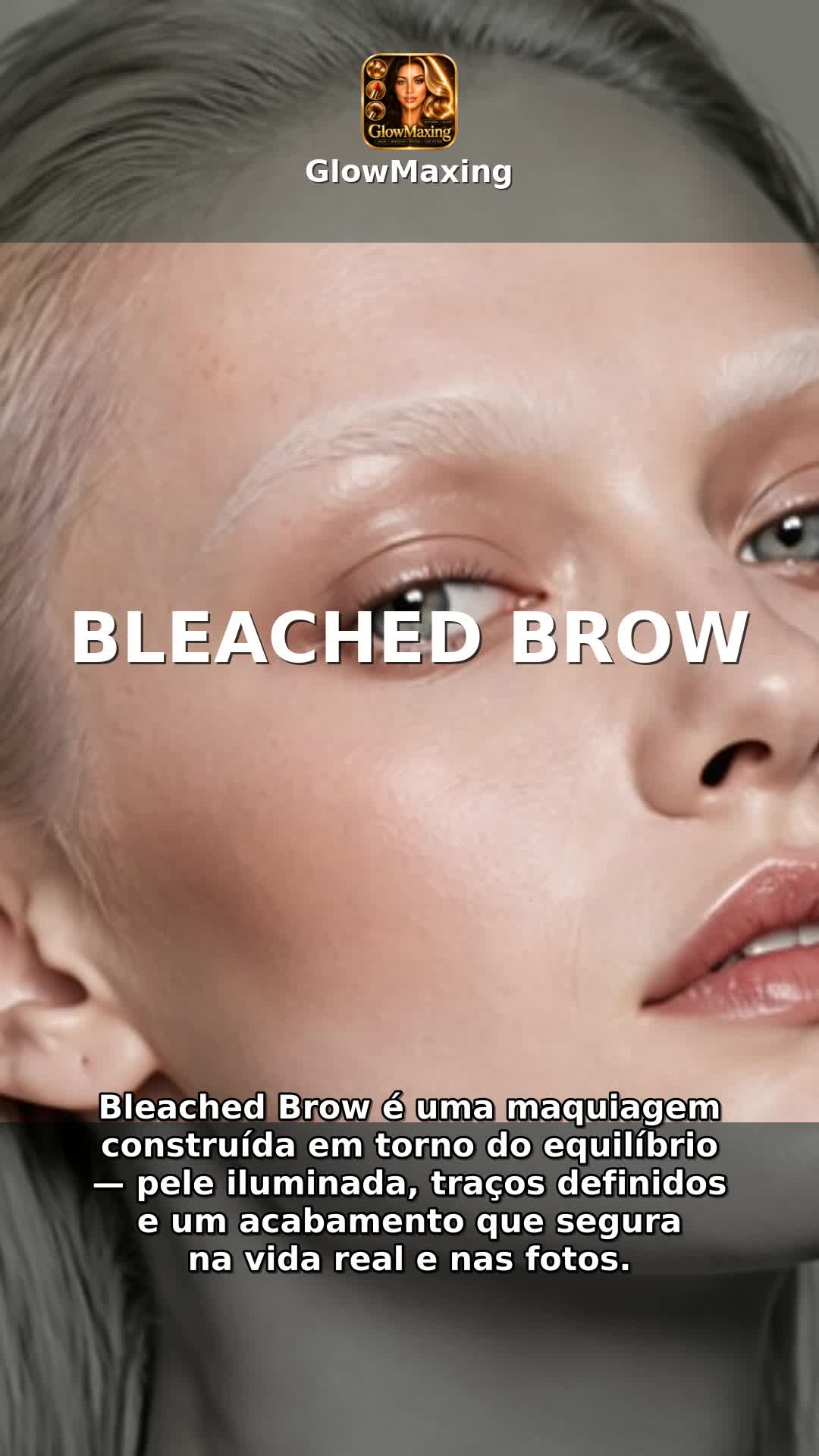 Bleached Brow