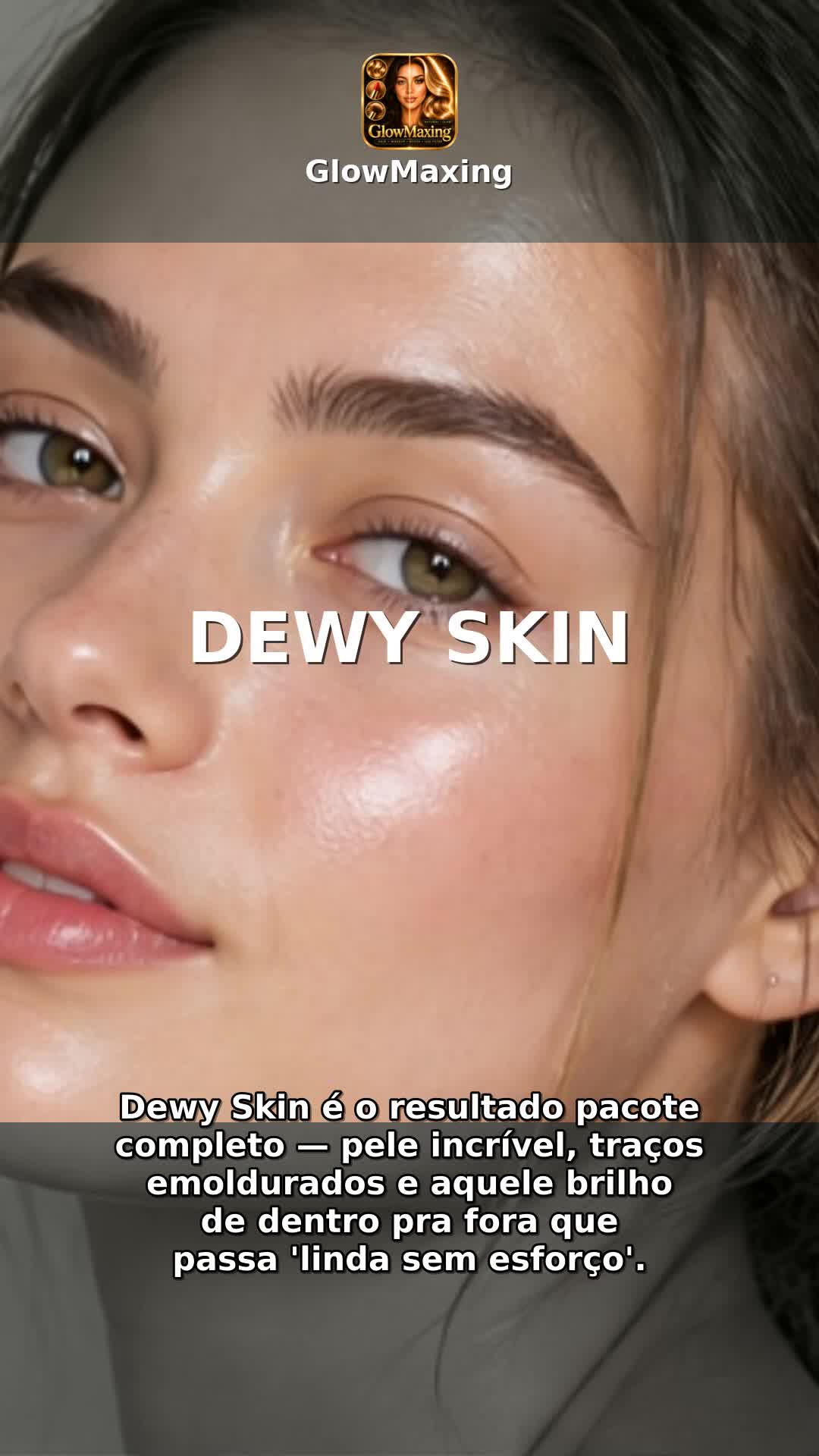 Dewy Skin