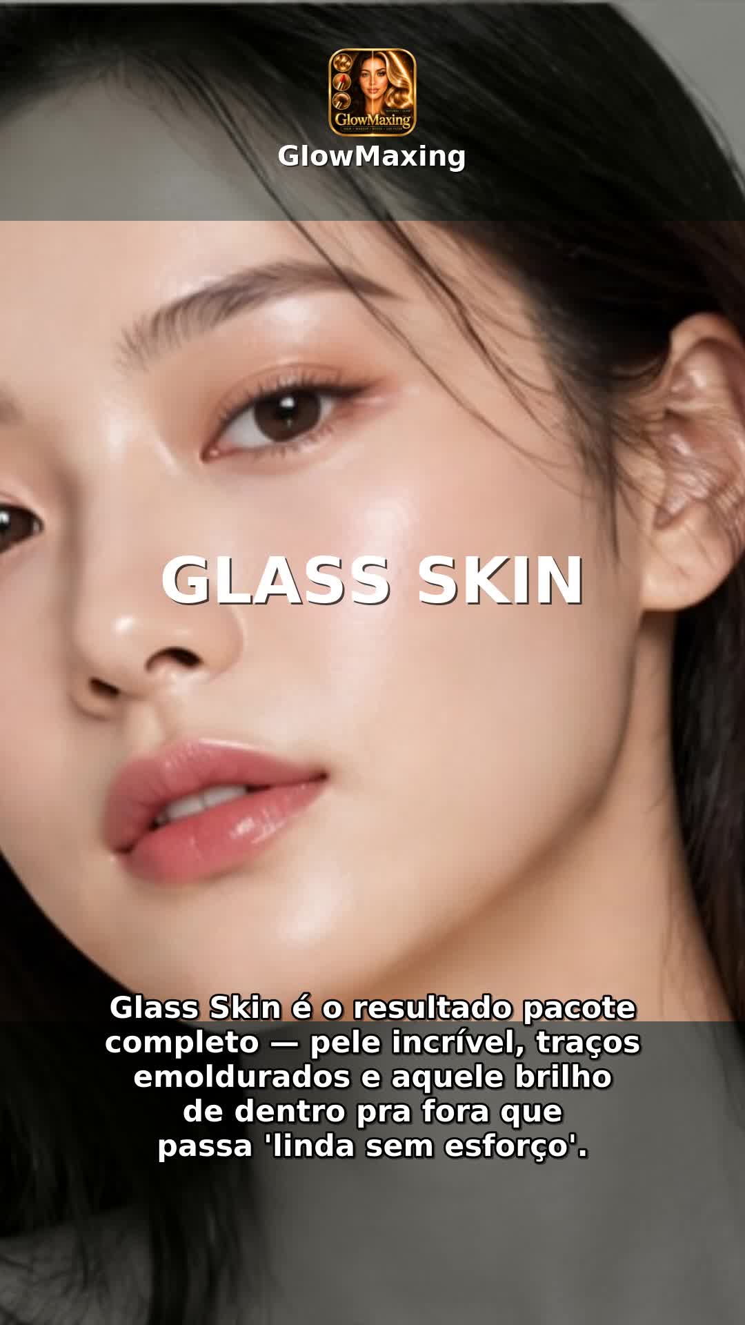 Glass Skin