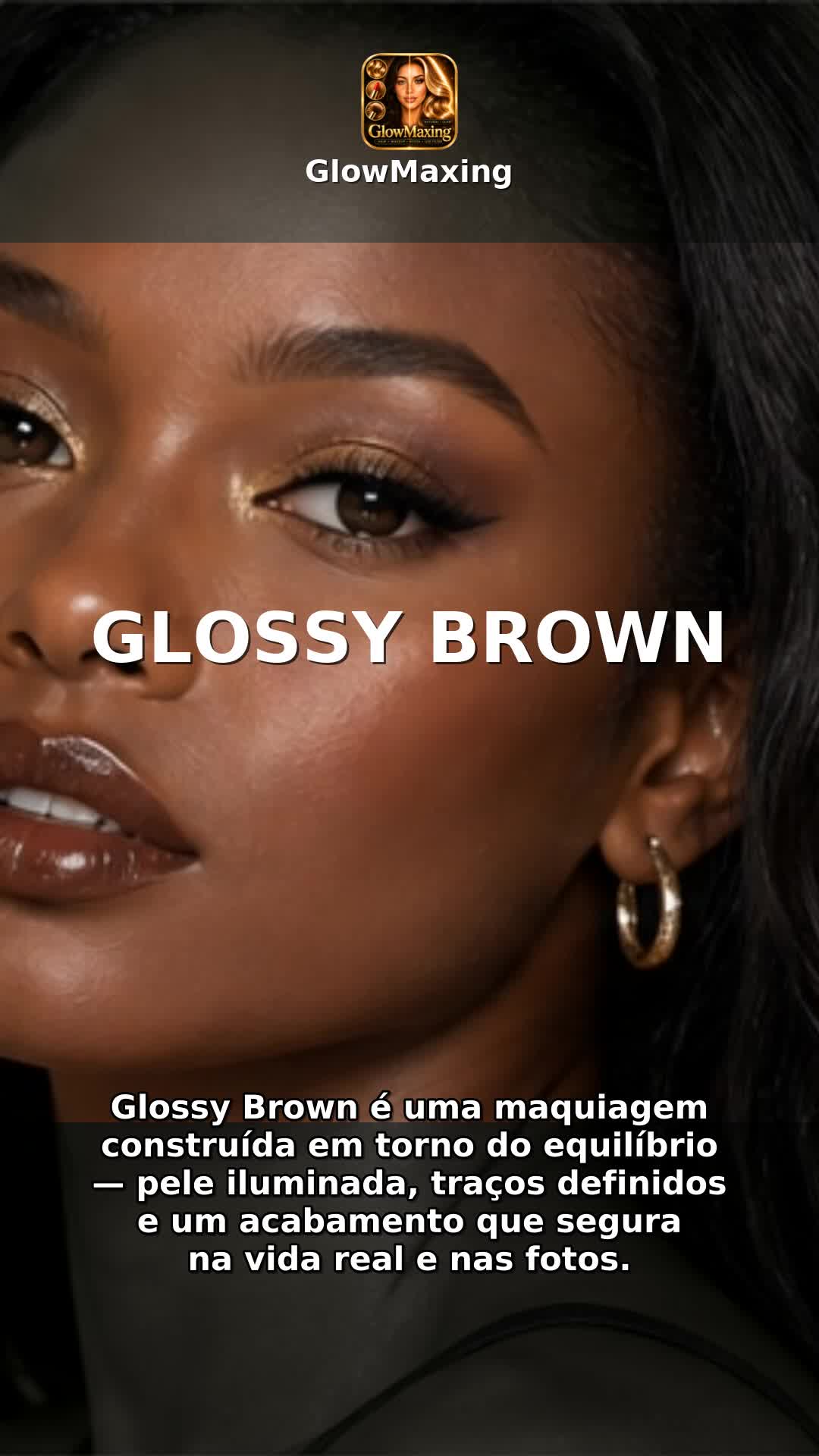 Glossy Brown