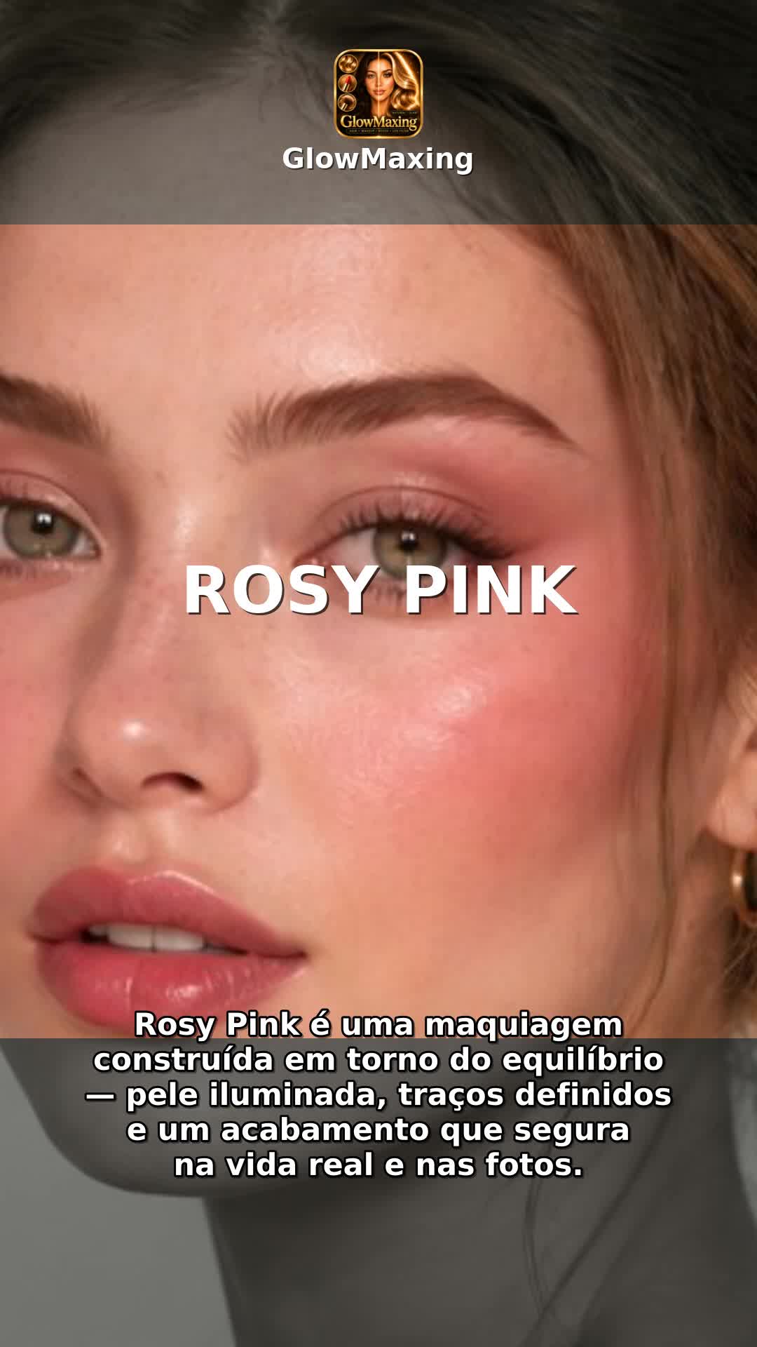 Rosy Pink