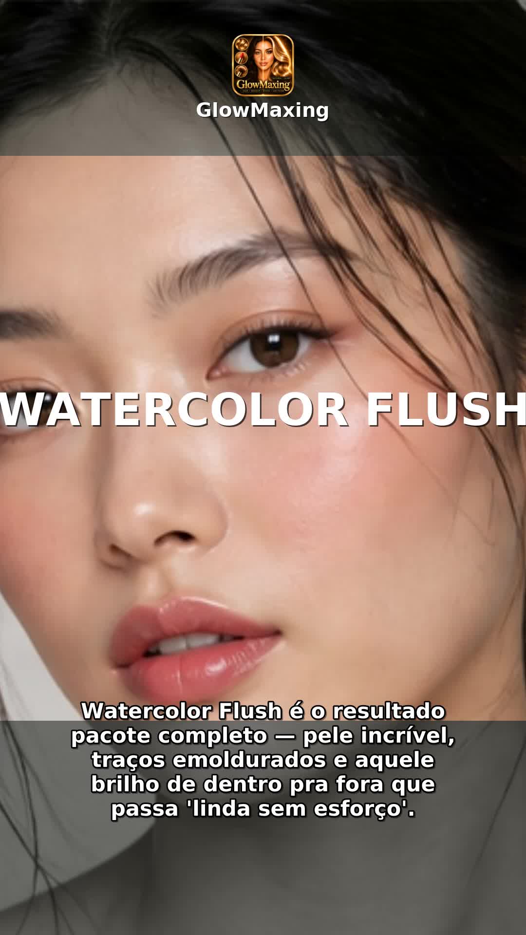 Watercolor Flush