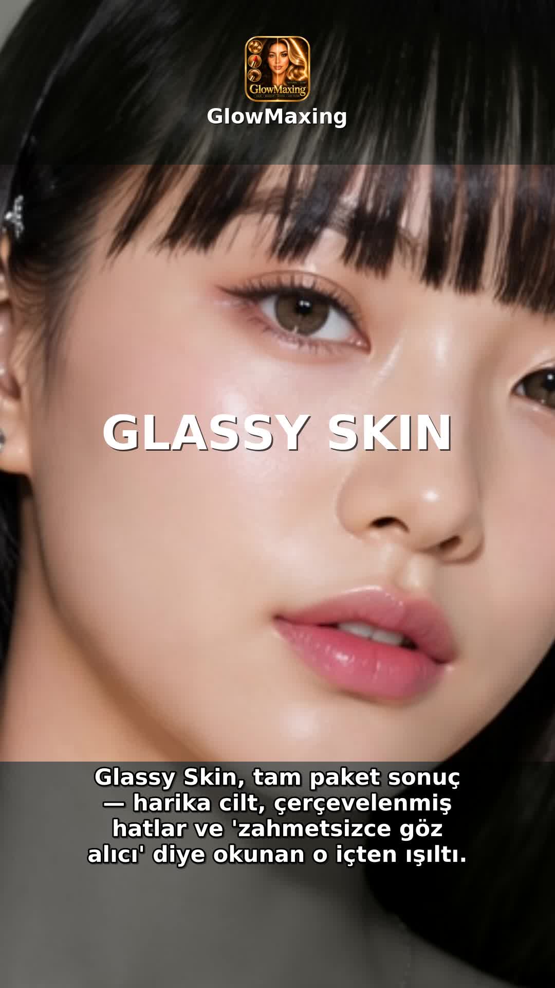 Glassy Skin