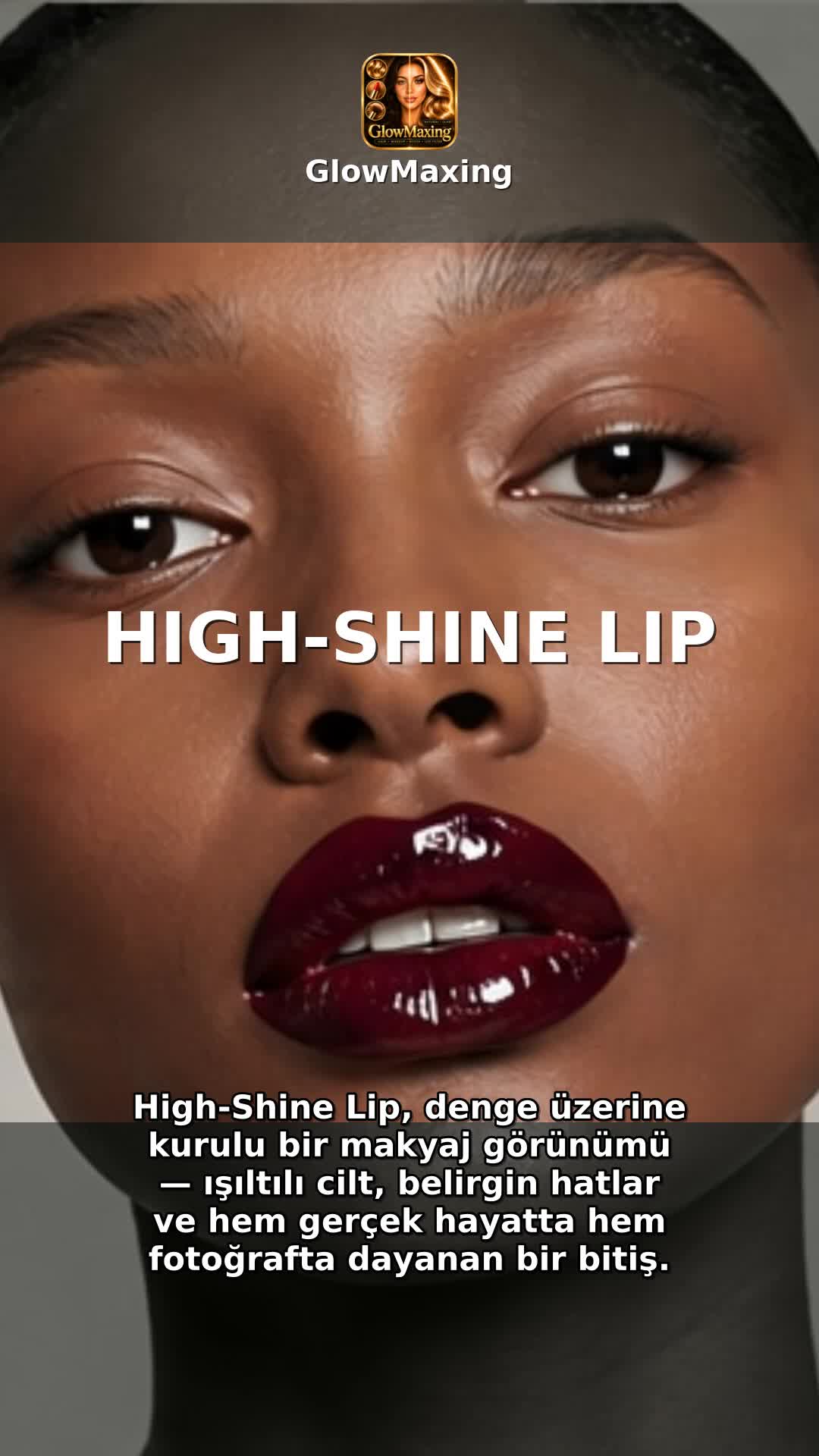 High-Shine Lip