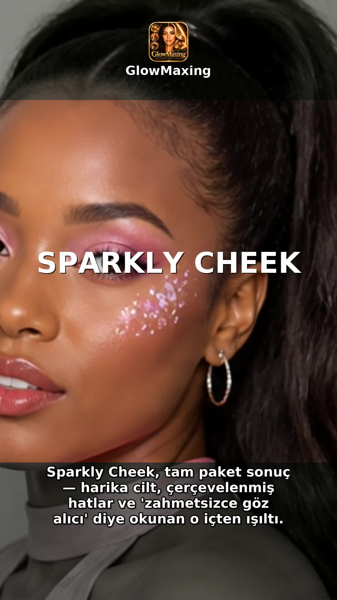 Sparkly Cheek