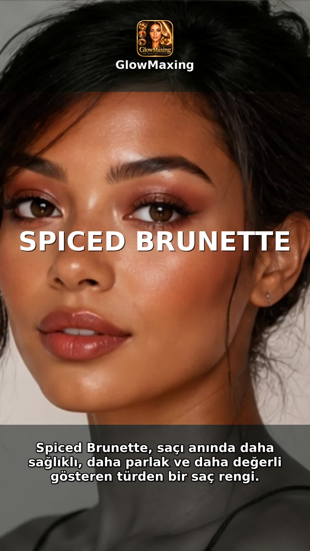 Spiced Brunette
