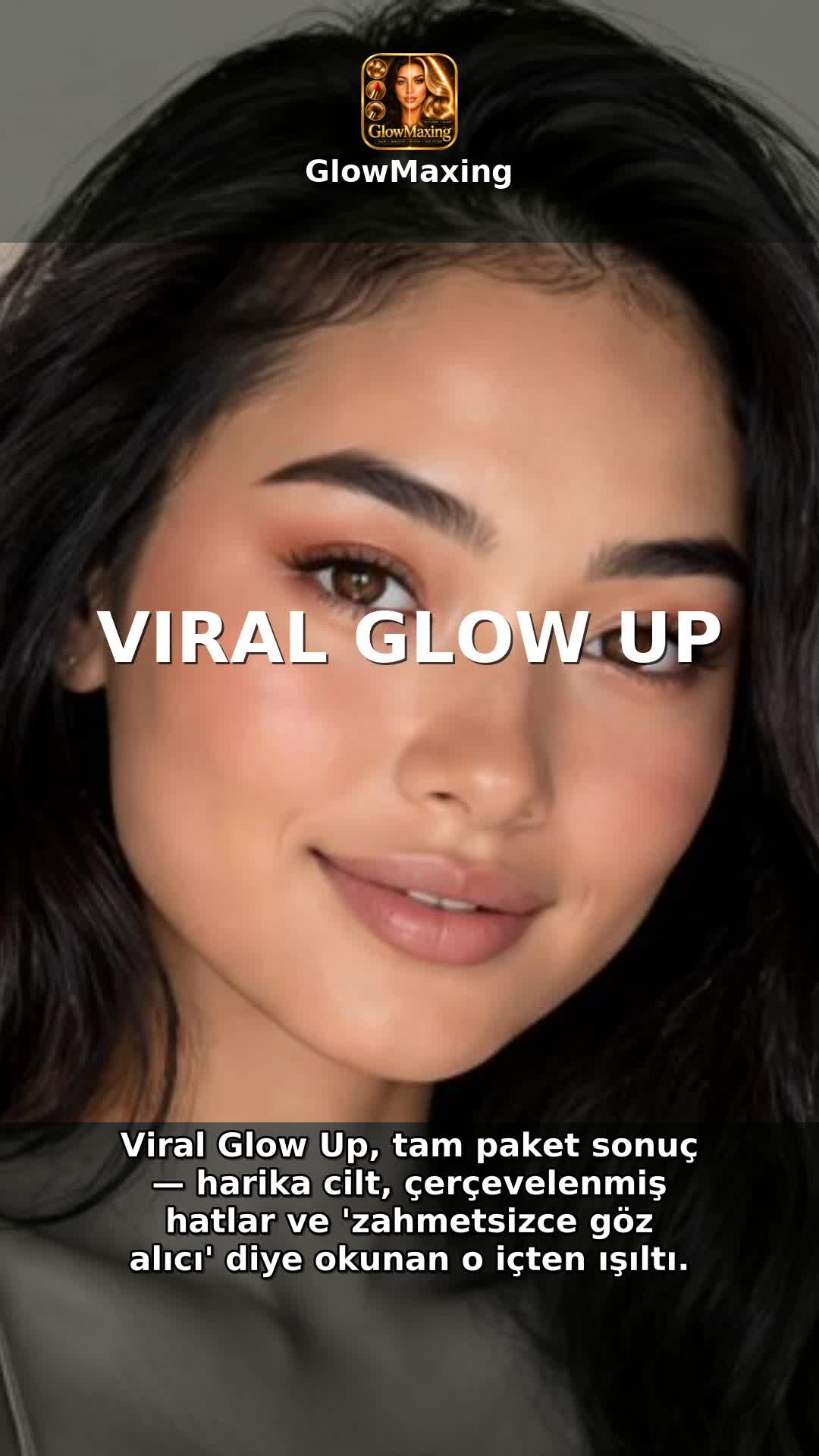 Viral Glow Up
