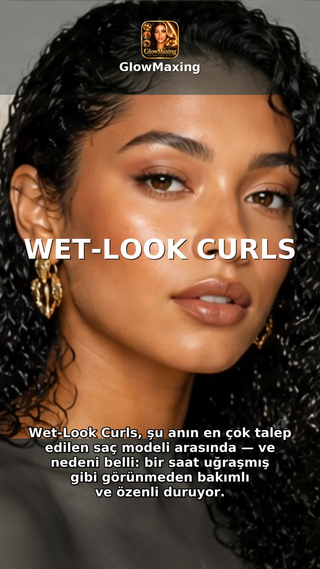 Wet-Look Curls